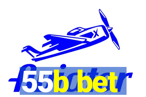 55b bet